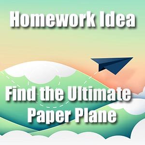 Paper Plane Homework