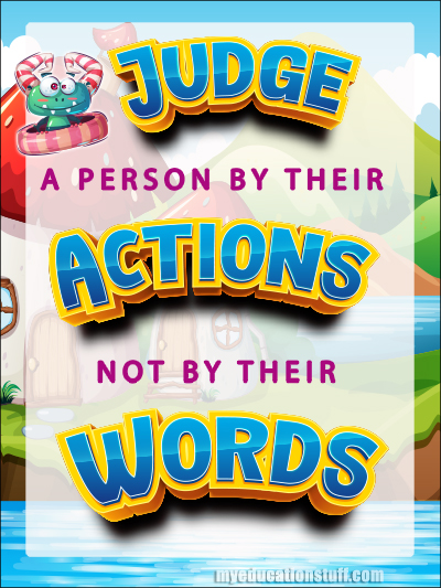 Motivation Poster - Judge A Person By Their Actions Not By Their Words