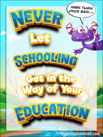 Motivational Poster Schooling Education